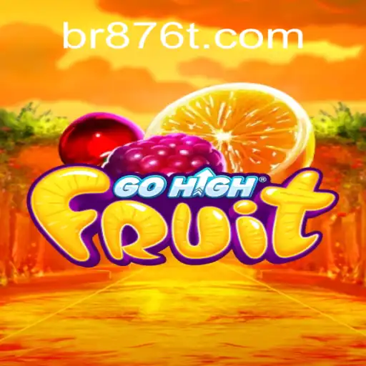 Unlock the Excitement of GoHighFruit: A Comprehensive Guide